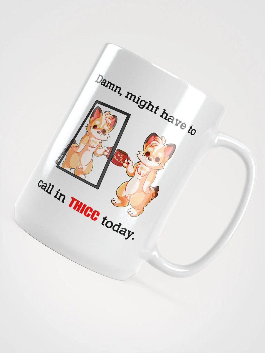 "Call In Thicc" Mug - 15oz product image (4)