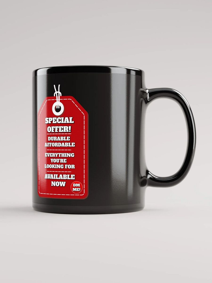 Special Offer! Durable, Affordable, DM ME! Black Mug product image (7)