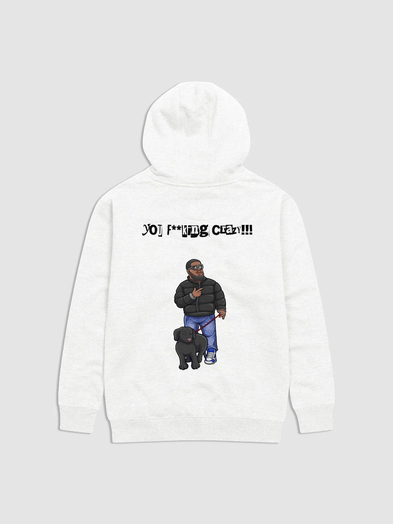 You F**king Crazy White Winter Hoodie product image (2)