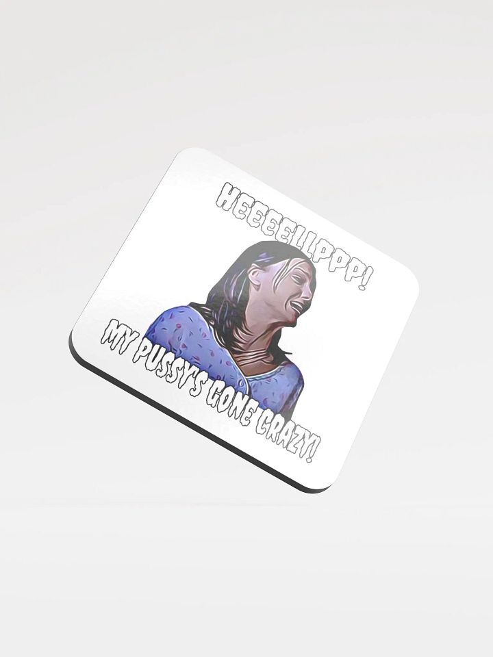 Help! my pussy's gone crazy! Glossed Cork Coaster product image (1)