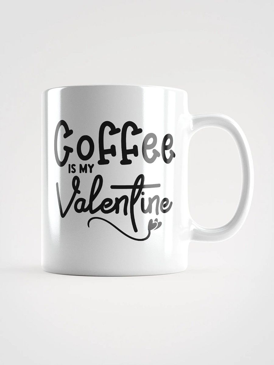 Coffee Is My Valentine White Glossy Mug product image (1)