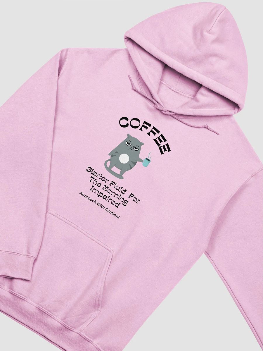 Coffee Starter Fluid For The Morning Impaired Hoodie product image (15)