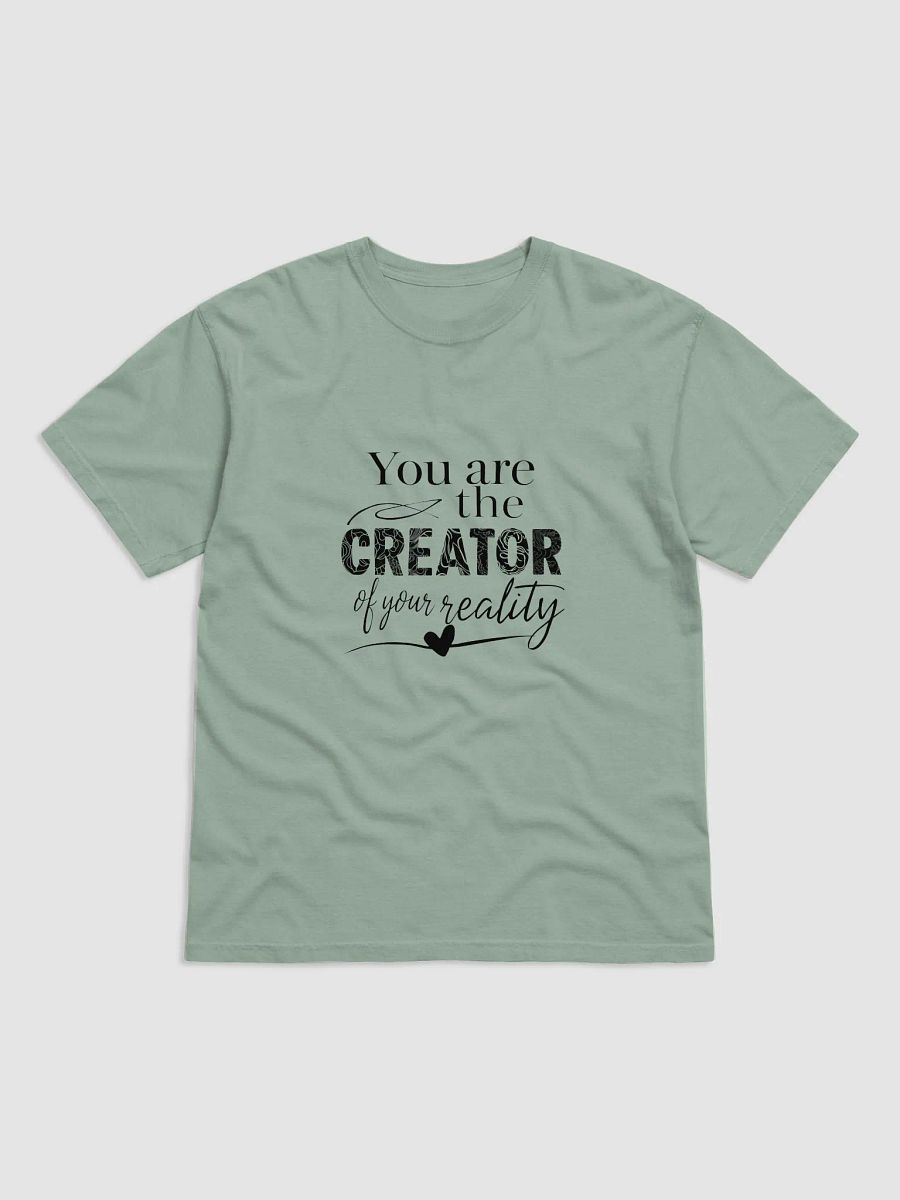 T-shirt: You are the creator of your reality product image (6)