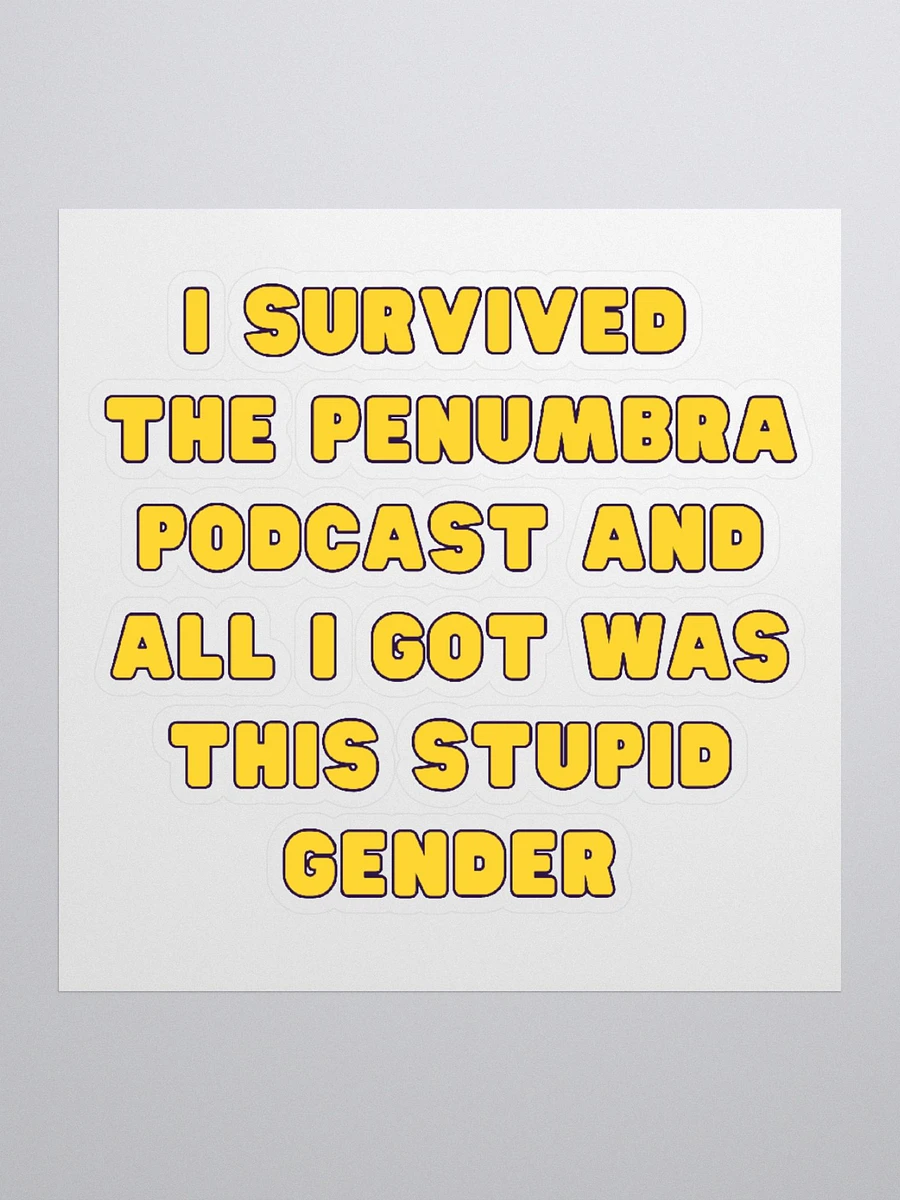 I Survived The Penumbra Podcast Sticker product image (1)