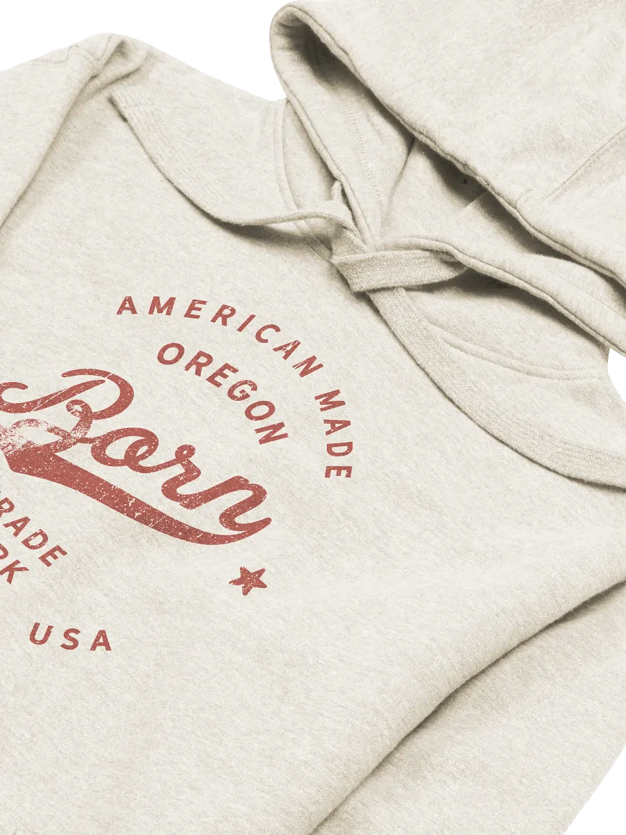 American Made Oregon Born Hoodie product image (2)