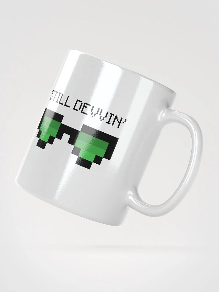 Still Devvin' Mug product image (4)