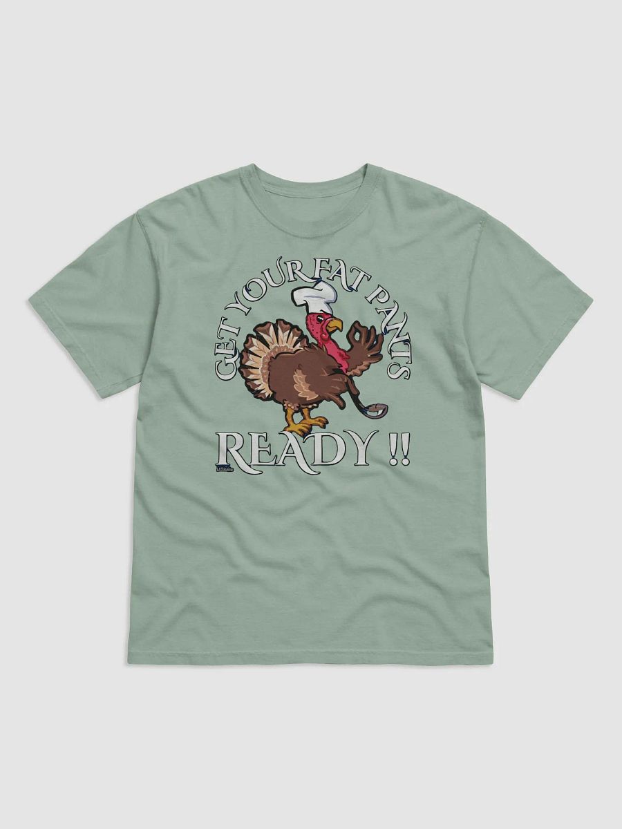 GET YOUR FAT PANTS READY product image (1)