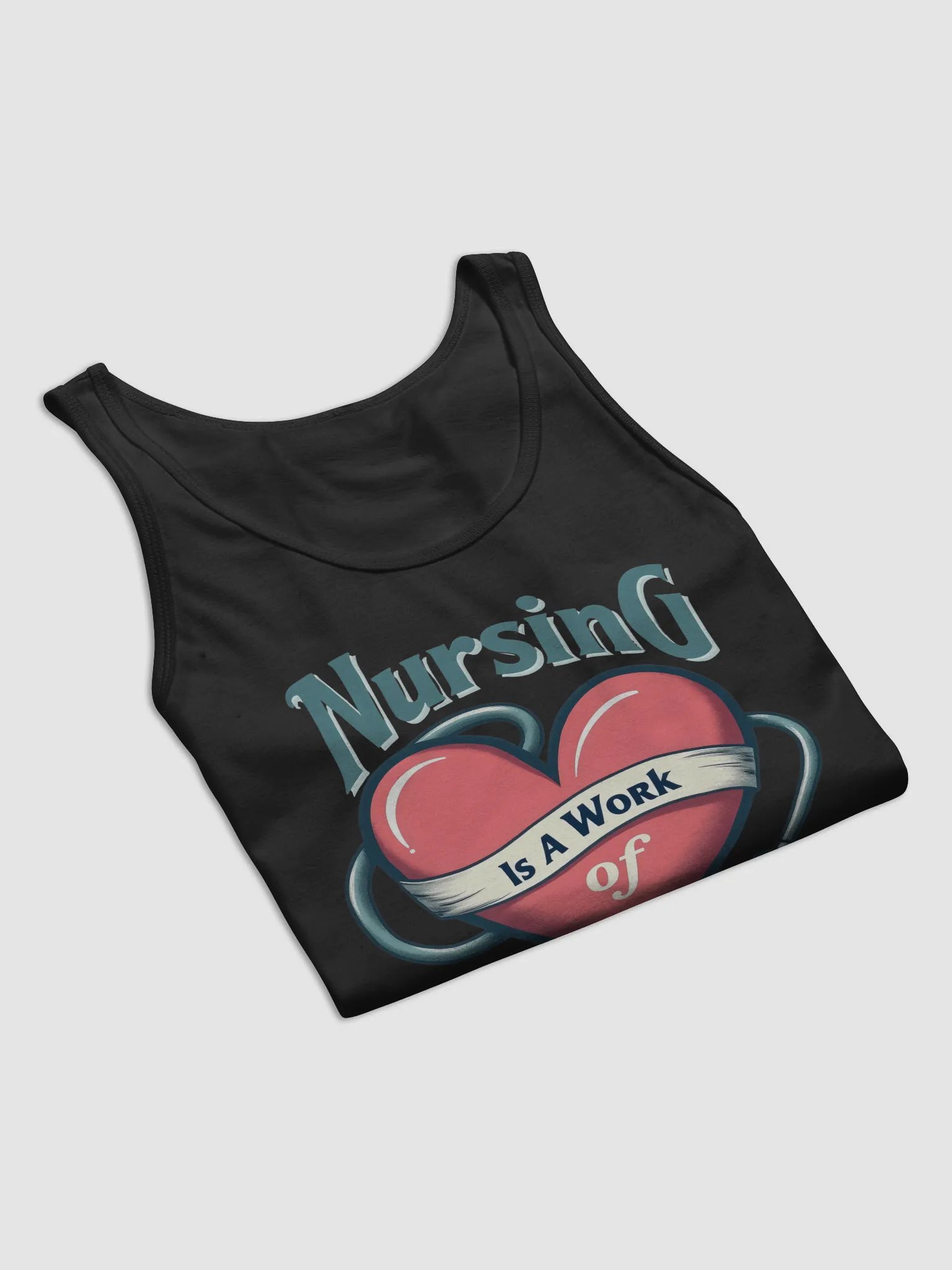 Nursing Is A Work of Heart Tank product image (62)