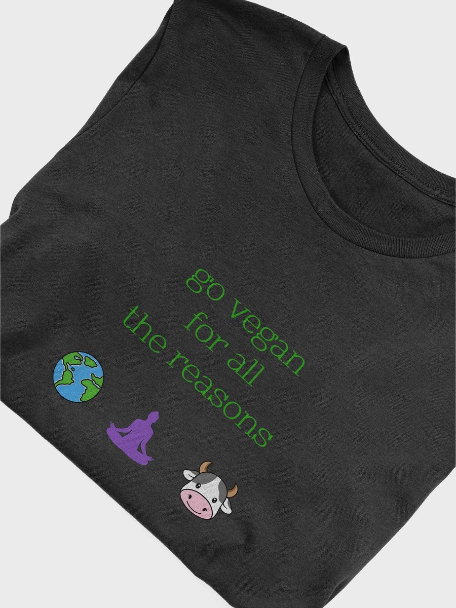 “Go Vegan for all the Reasons” Unisex Black T-Shirt product image (5)