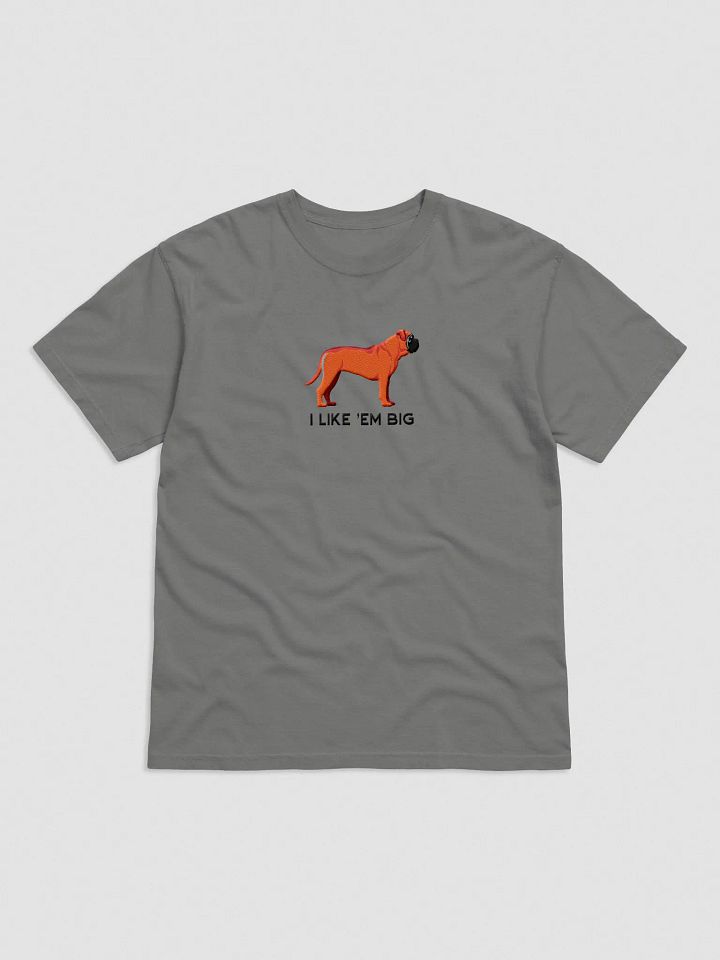 I Like 'Em Big T-Shirt(Embroidered) of an English Mastiff(Red) product image (5)