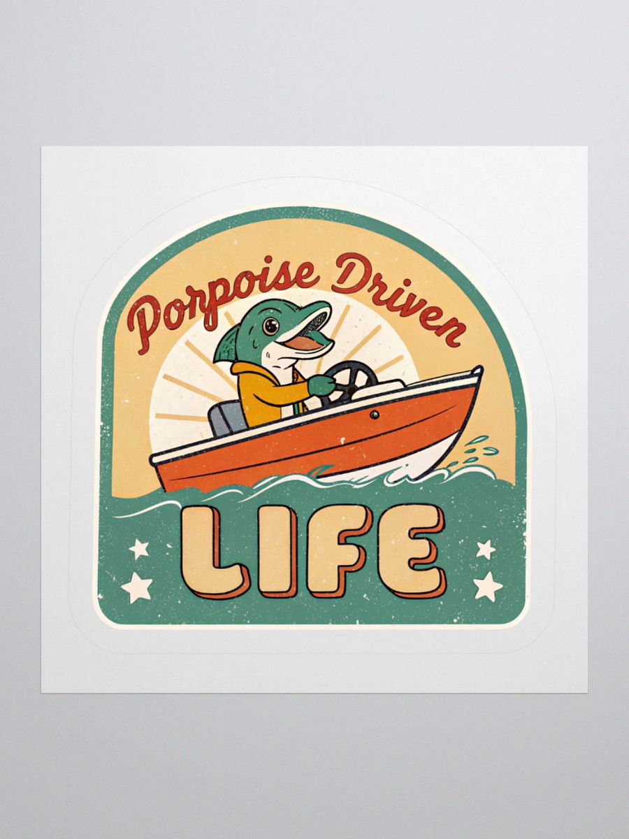 Porpoise Driven Life Vinyl Stickers product image (1)