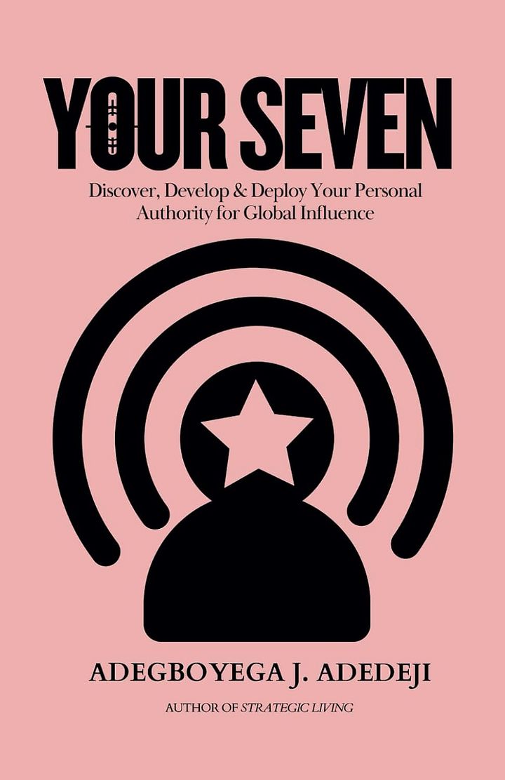 Your Seven: Discover, Develop & Deploy Your Personal Authority for Global Influence product image (1)