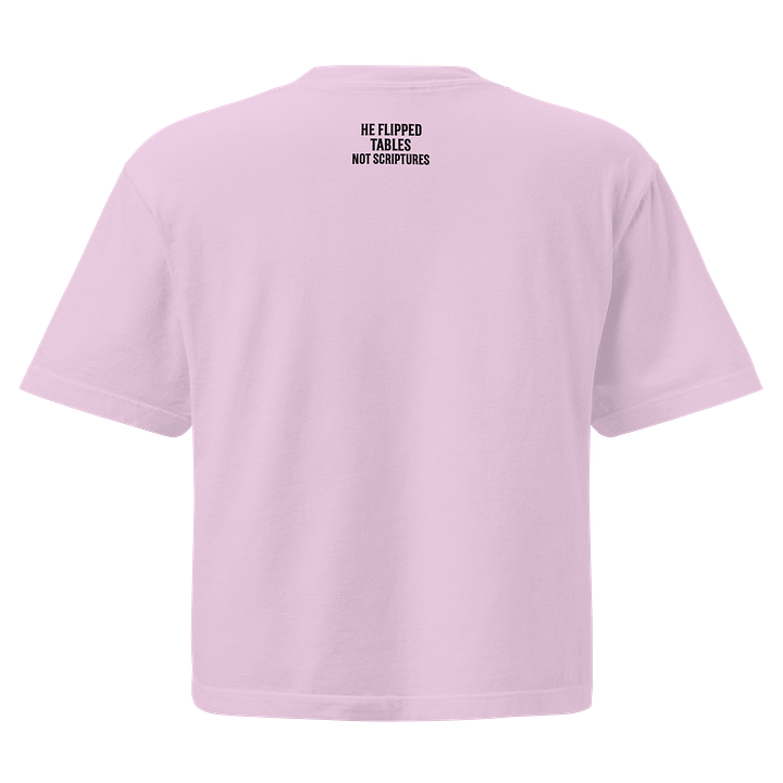 100% COTTON - HE FLIPPED TABLES NOT SCRIPTURES – Women’s Flame Boxy Tee – product image (10)