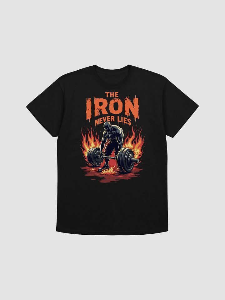 The Iron Never Lies T-Shirt product image (1)