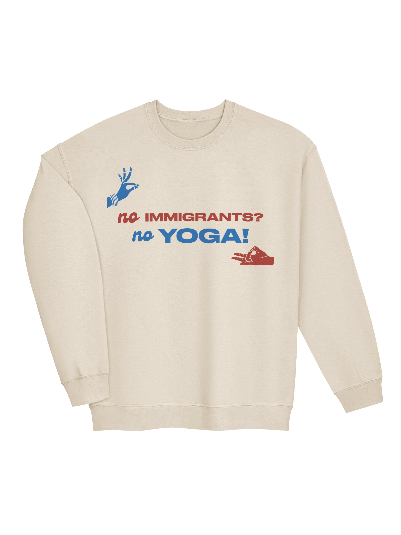 No Immigrants? No Yoga! (Red and Blue Crewneck Sweatshirt) product image (15)