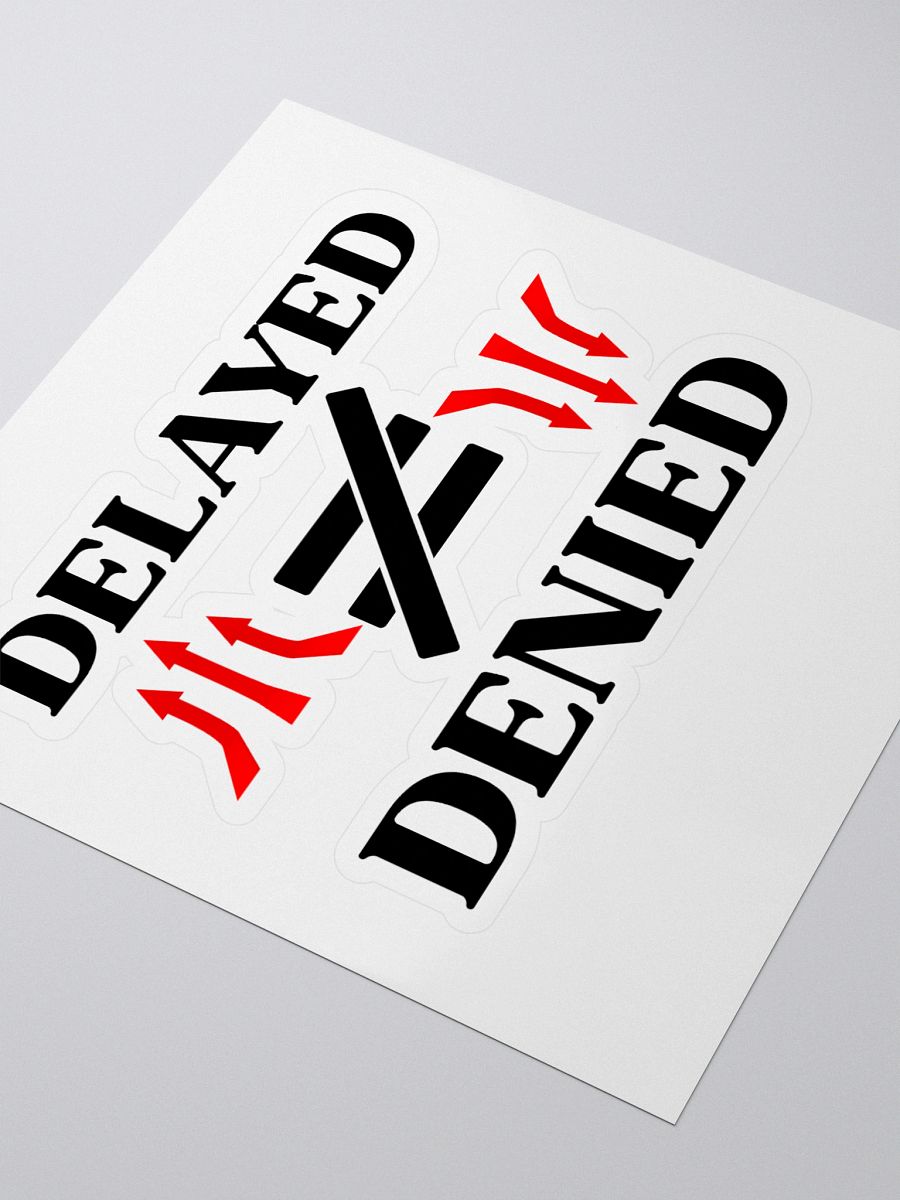 Delayed Not Denied Kiss Cut Stickers product image (3)