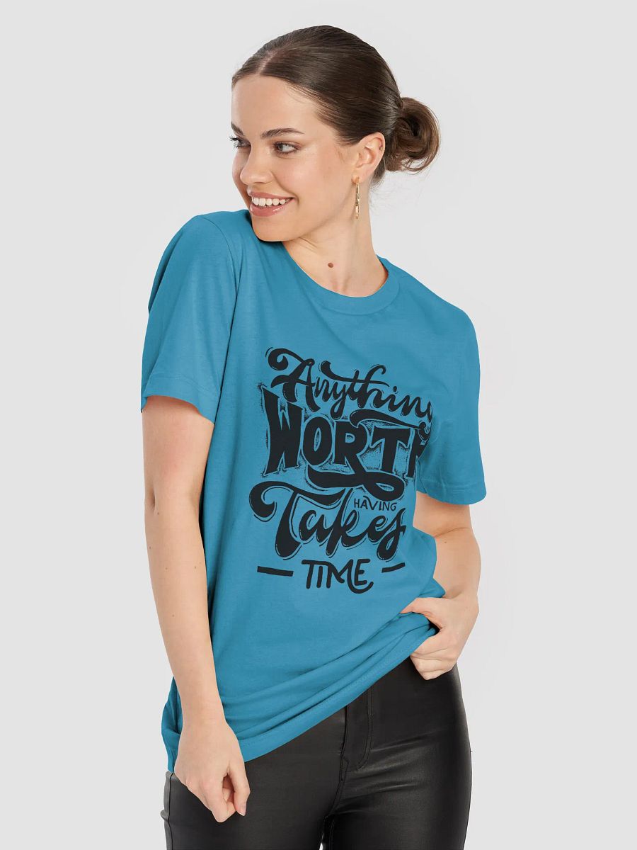 Anything Worth It Typographic T-Shirt product image (8)