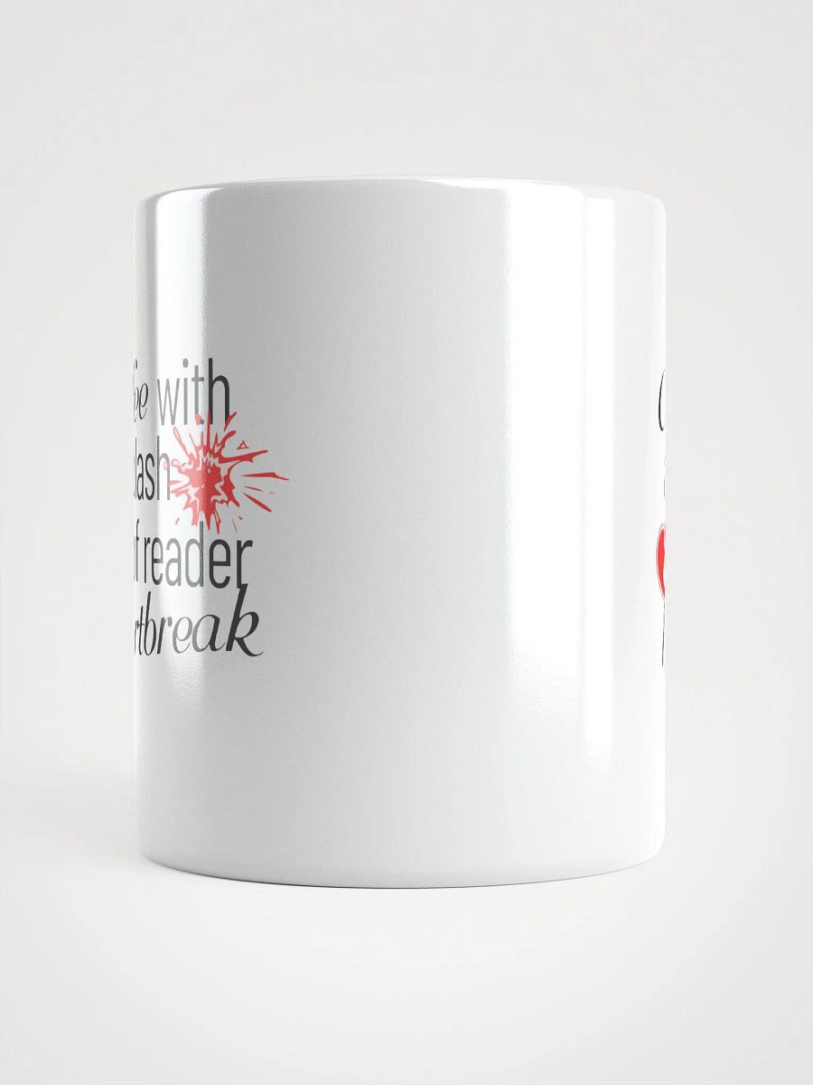 Coffee With A Splash Of Reader Heartbreak Mug product image (6)