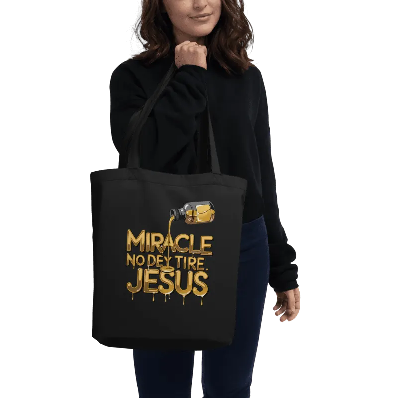 Miracle No Dey Tire Jesus Tote Bag product image (3)