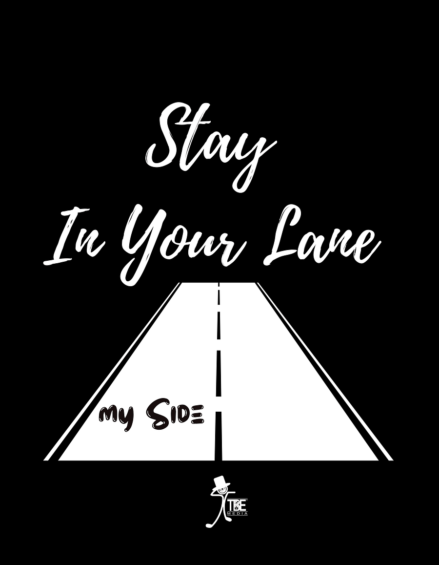 Stay in Your Lane T-Shirt product image (4)