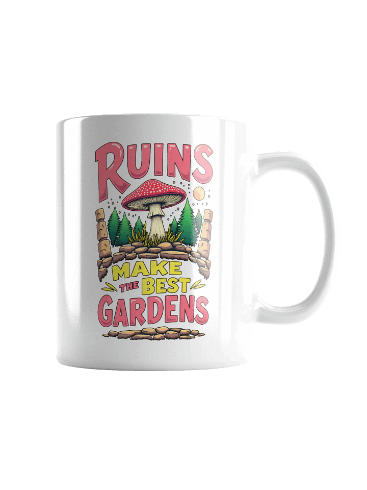 Ruins Make The Best Gardens Mug product image (2)