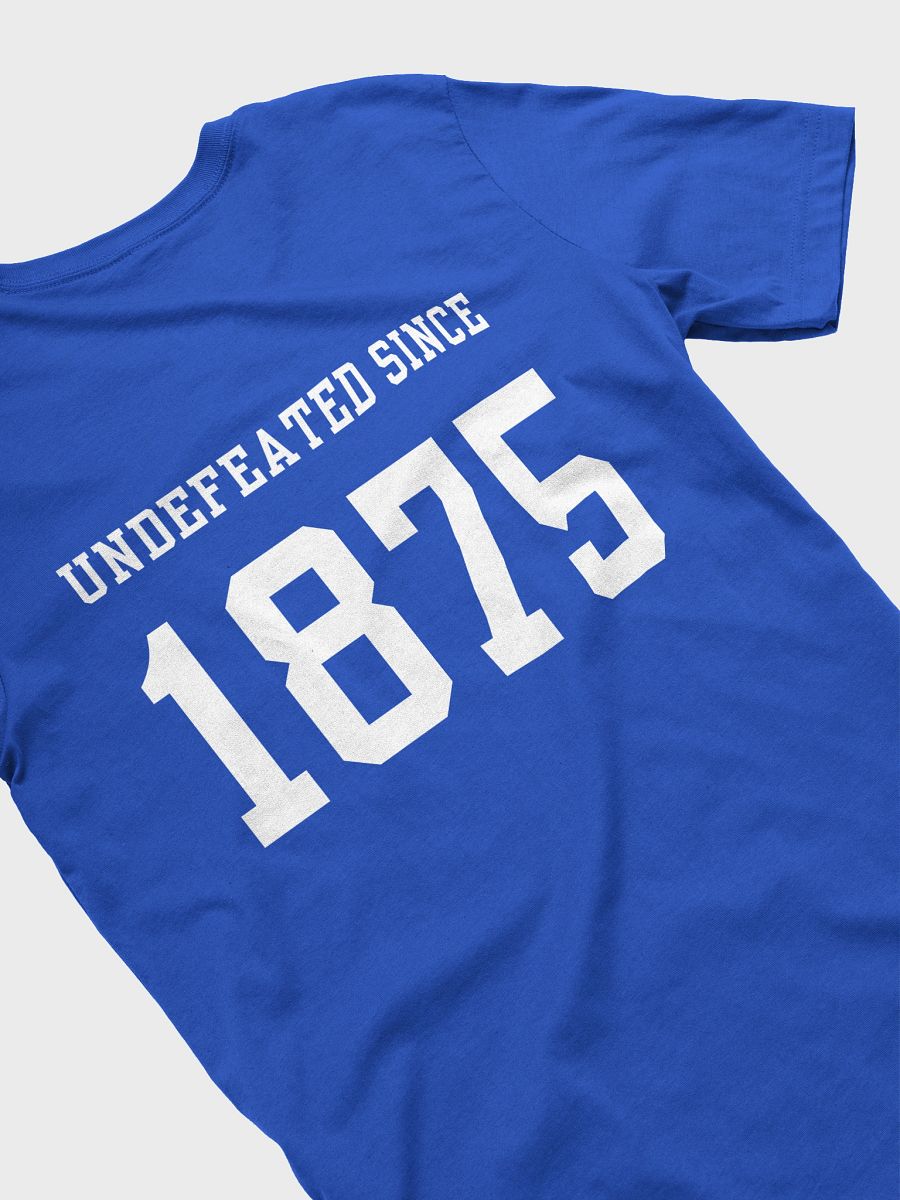 General Tee: Undefeated Since 1875 product image (38)