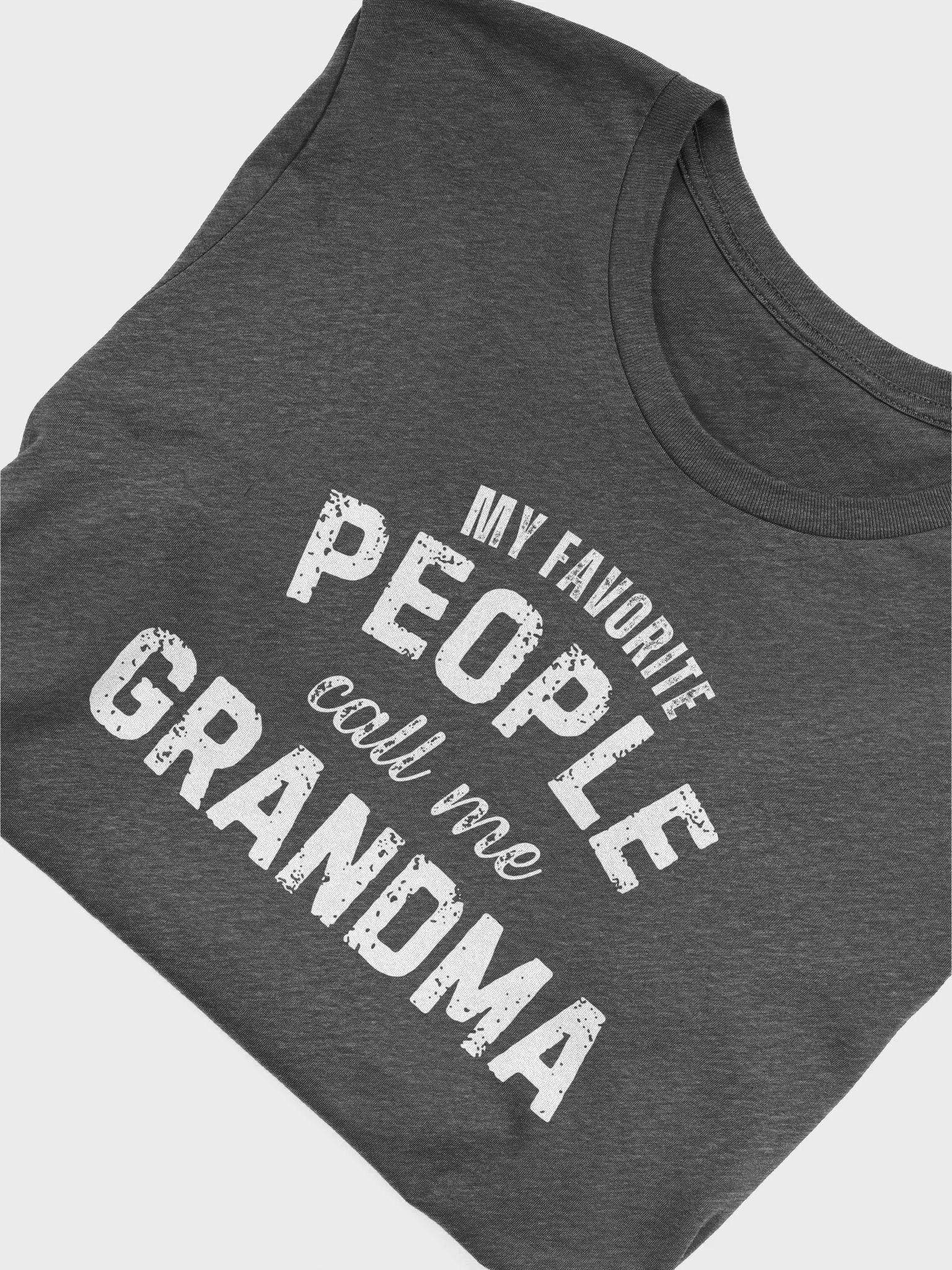 My Favorite People Call Me Grandma - Unisex T-shirt Bella Canvas 3001 product image (30)
