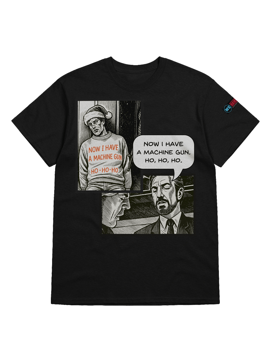 Now I Have A Machine Gun Quote Tee product image (52)