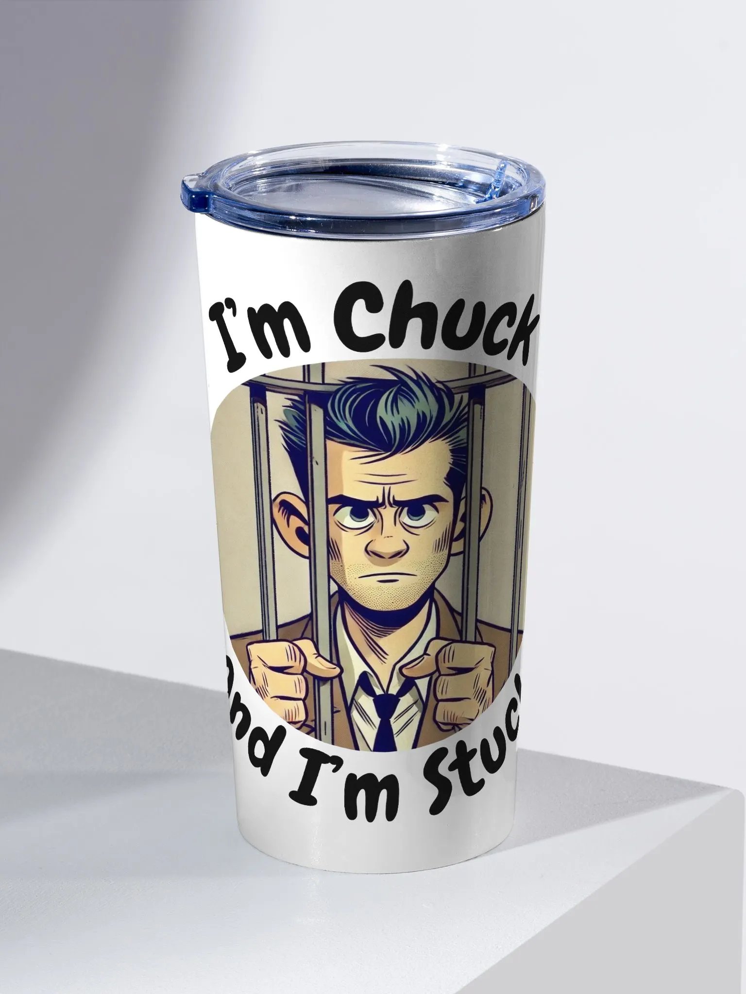 I'm Chuck And I'm Stuck! 20 oz Stainless Steel Tumbler product image (2)
