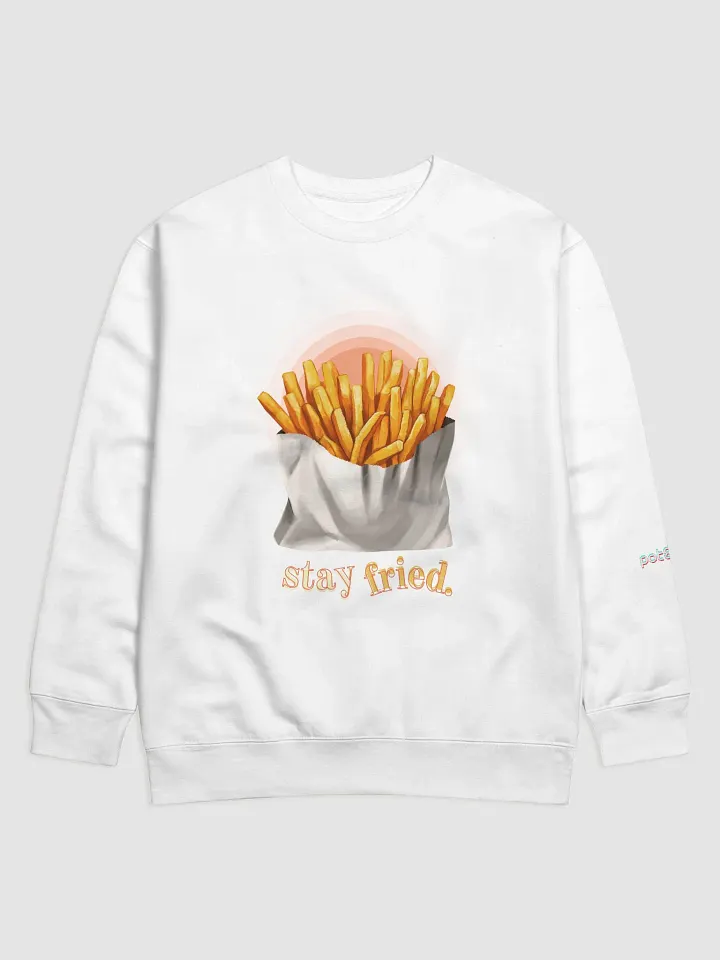 STAY FRIED premium sweatshirt product image (21)