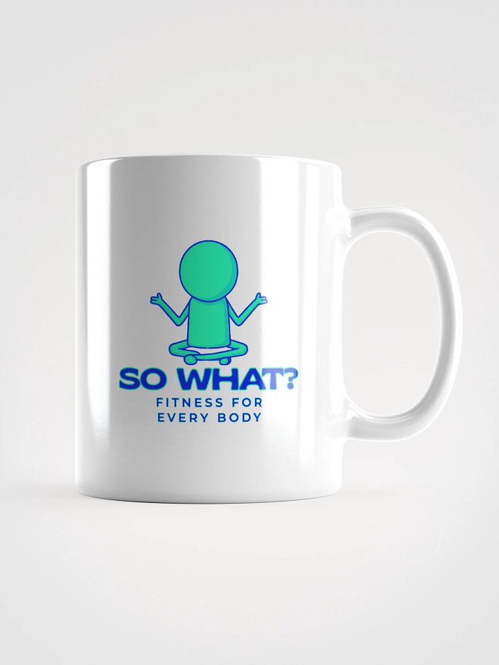 So What? Fitness Coffee Mug (White) product image (1)