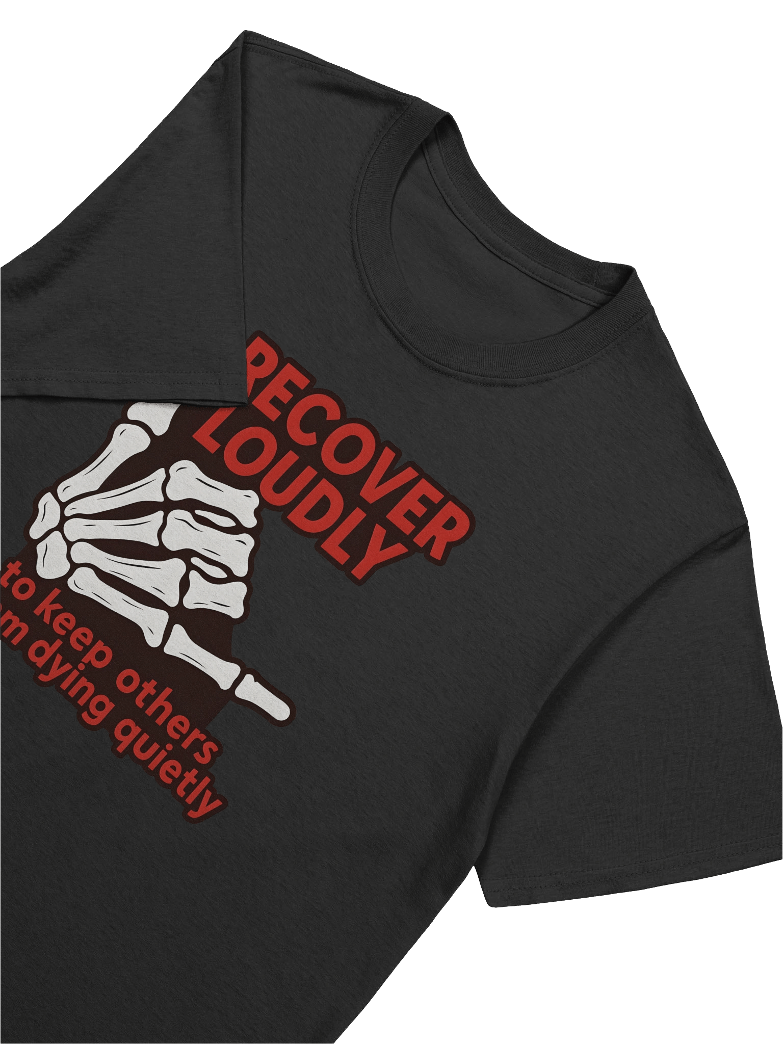 Recover Loudly Skeleton T-Shirt product image (64)