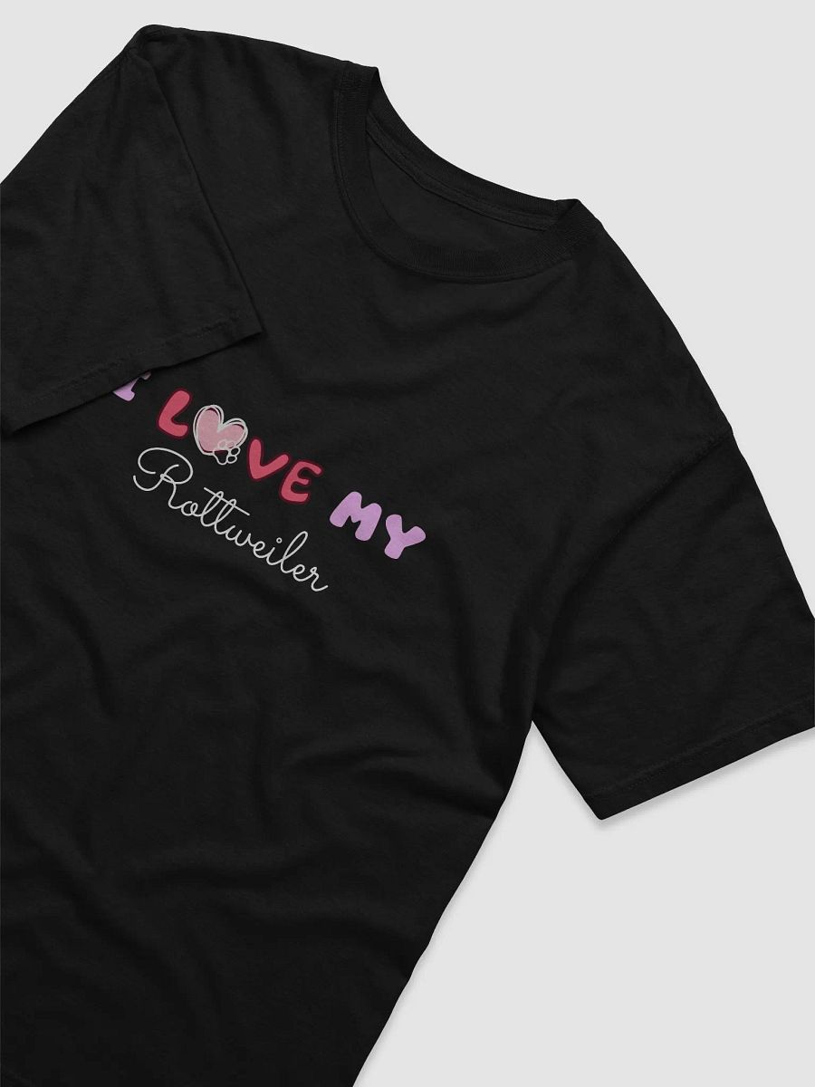 I Love My Rottweiler T-Shirt product image (3)