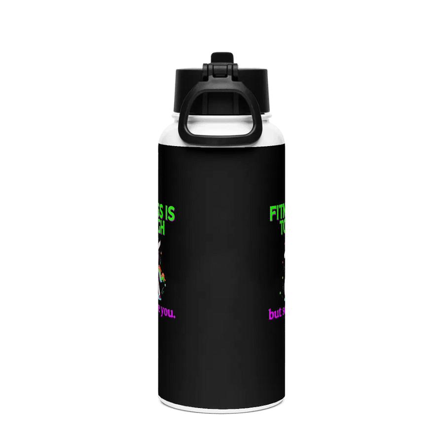 FITNESS IS TOUGH BUT SO ARE YOU WATER BOTTLE product image (4)