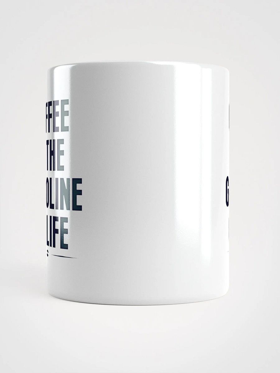 Coffee is the gasoline of life - Glossy Mug product image (5)