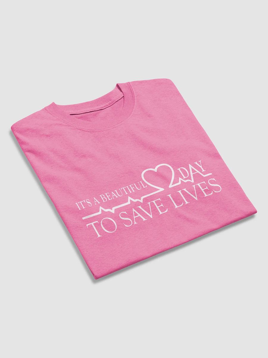 It's A Beautiful Day To Save Lives product image (41)