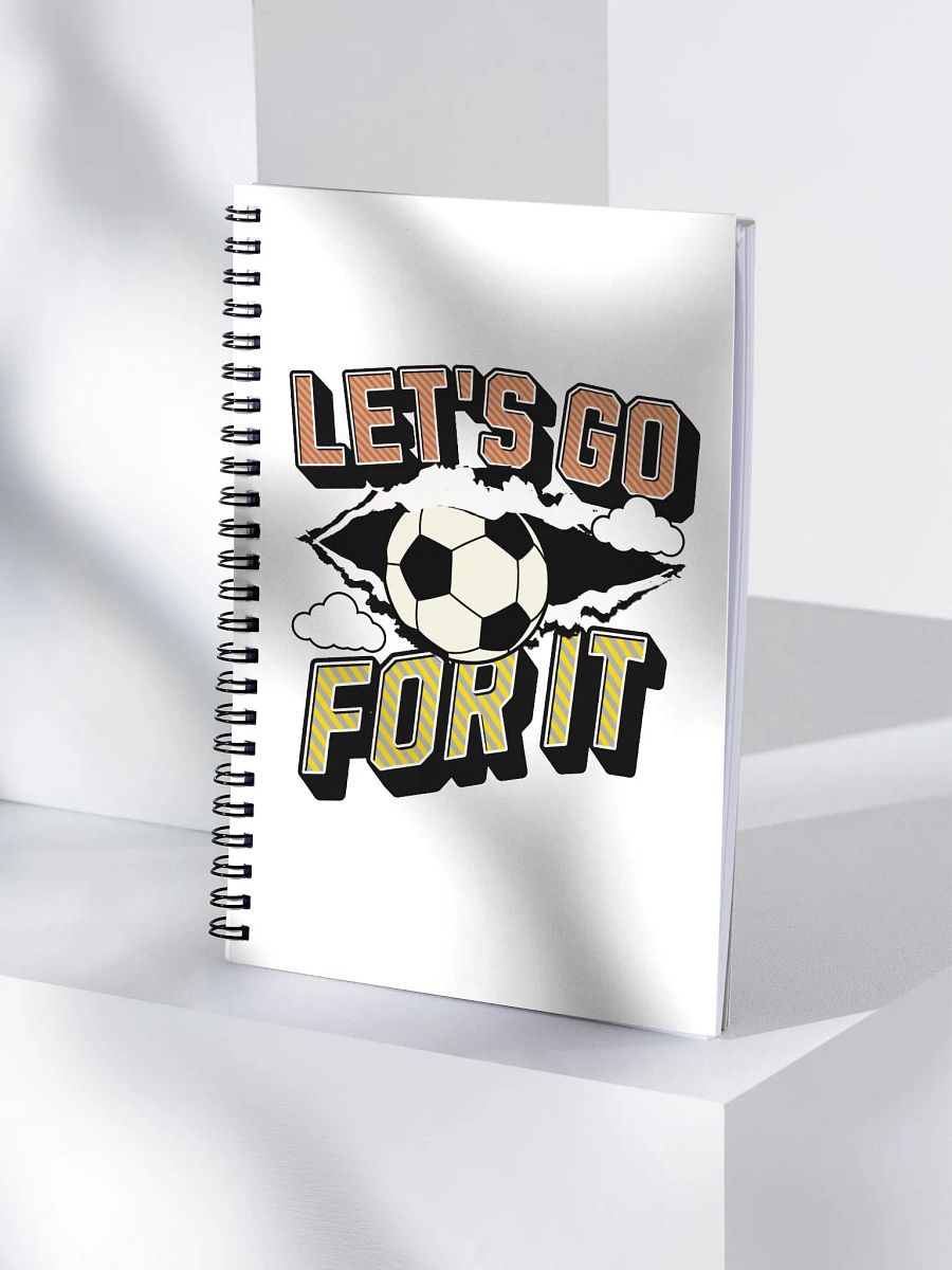 Lets Go For It Soccer Spirit Spiral Notebook product image (3)