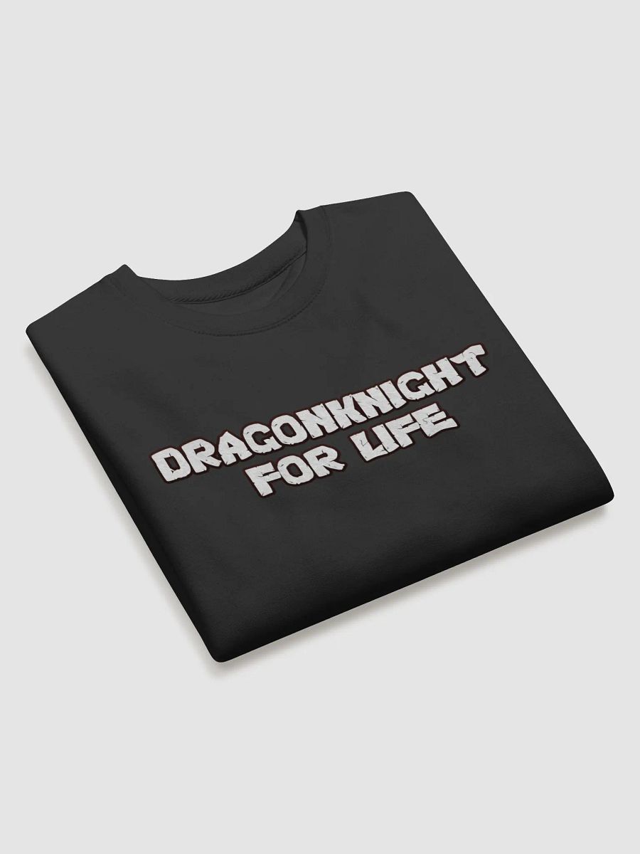 Dragonknight For Life Sweatshirt product image (3)