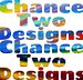 ChanceTwoDesigns