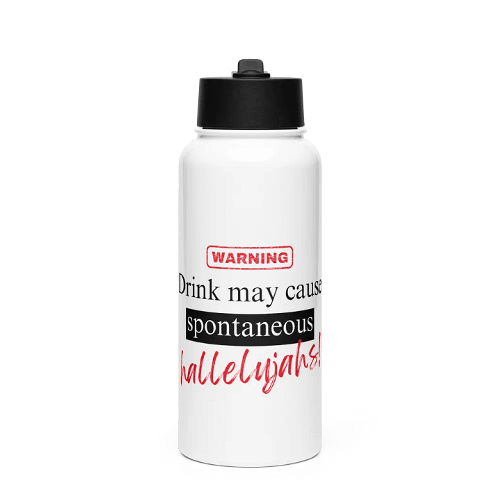 Warning Drink May Cause Spontaneous Hallelujahs Stainless Steel Water Bottle + Sipper with Straw + Water Bottle with Straw | Stainless Steel Water Bottle product image (1)
