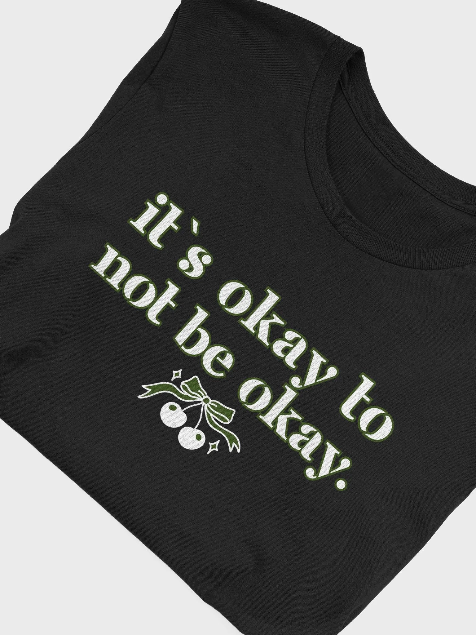 It`s Okay to Not Be Okay Motivational Bow Graphic T-Shirt product image (2)