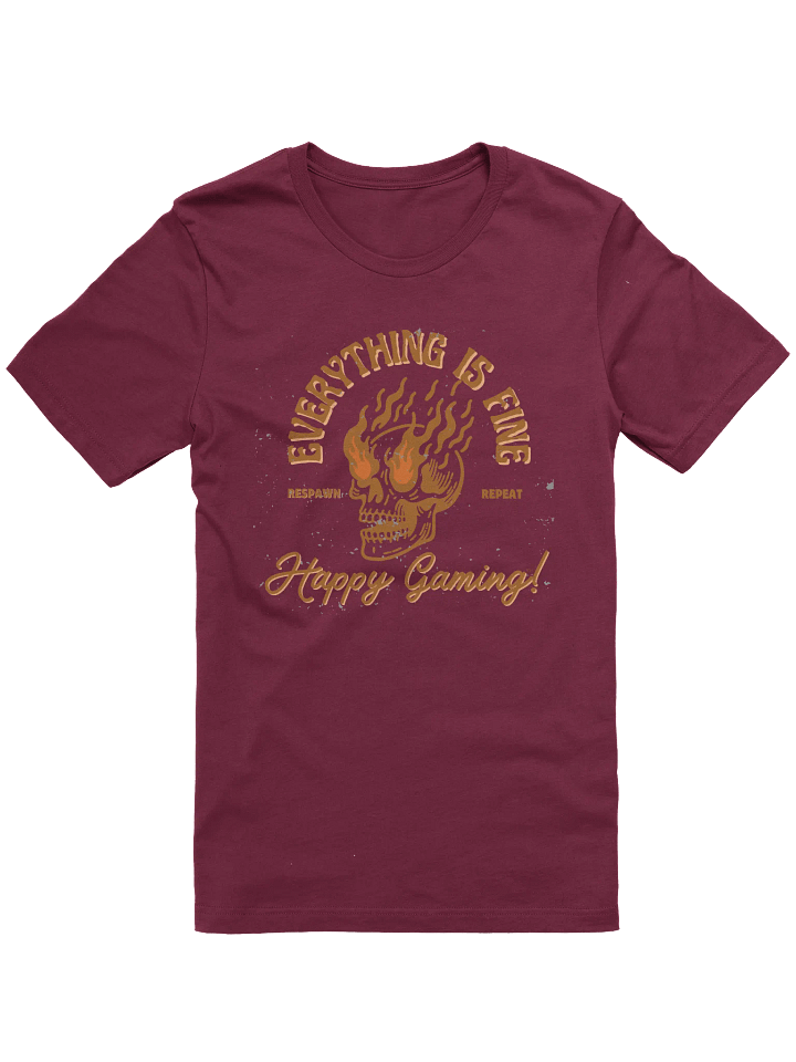 Everything Is Fine Flaming Skull II Gaming Tee product image (1)