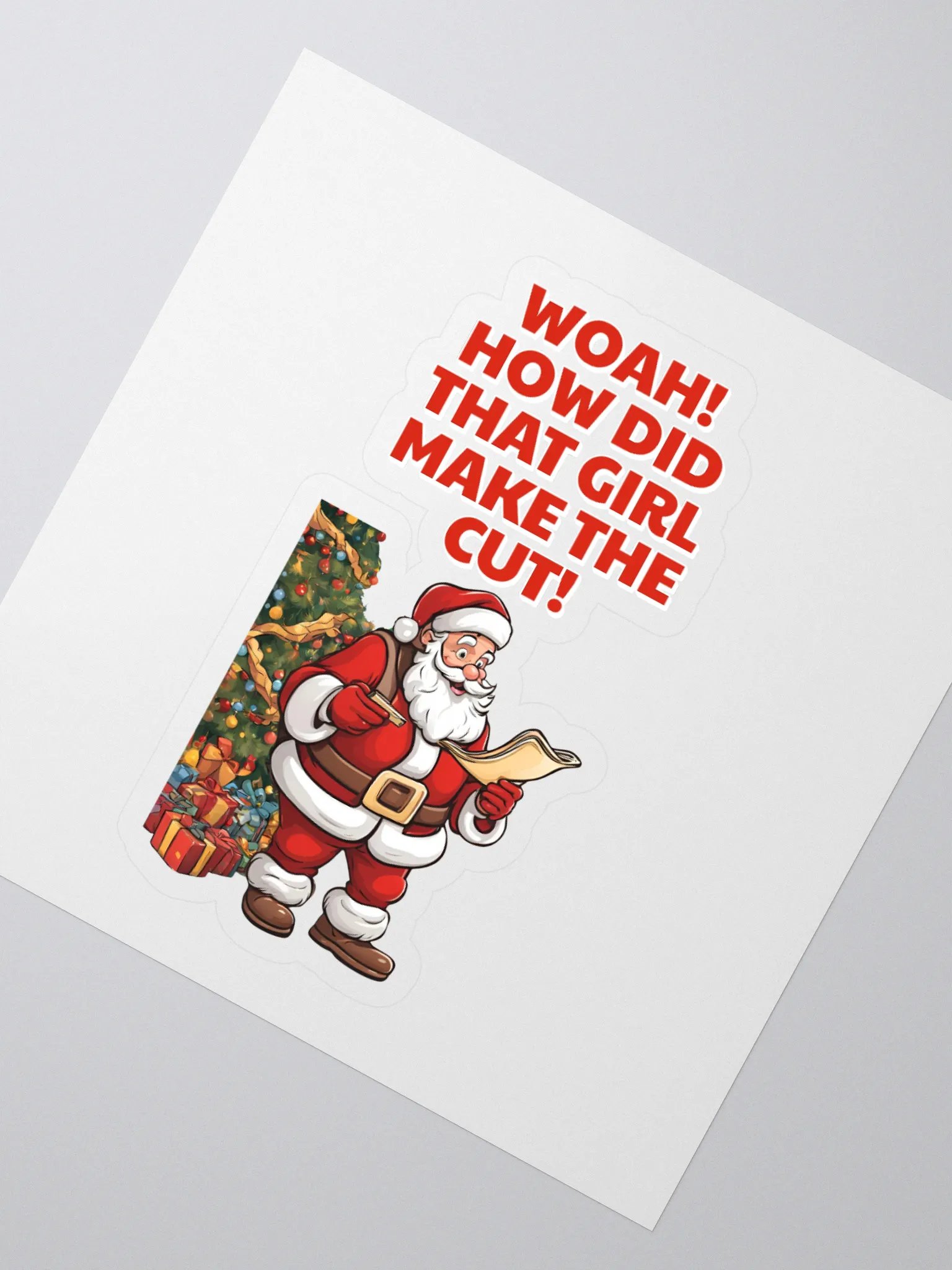 Woah! How Did That Girl Make The Cut! Christmas Sticker product image (2)