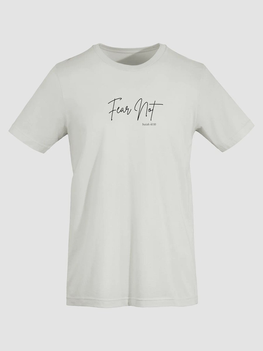 Fear Not T-Shirt product image (28)
