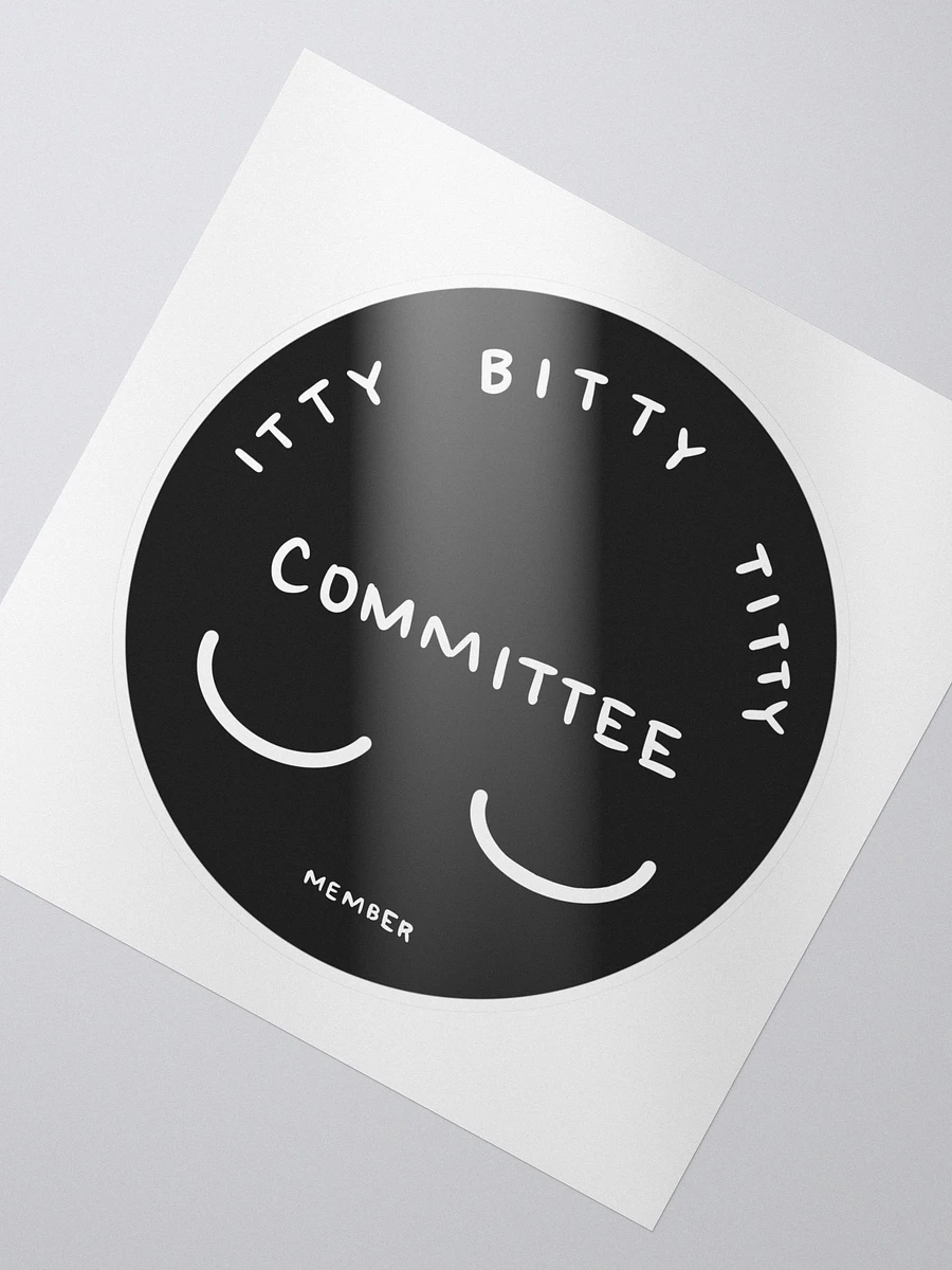 Itty Bitty Titty Committee Member Sticker product image (2)