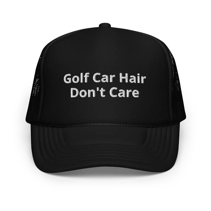 Golf Car Hair Don't Care - Funny Embroidered Hat Trucker Cap product image (1)