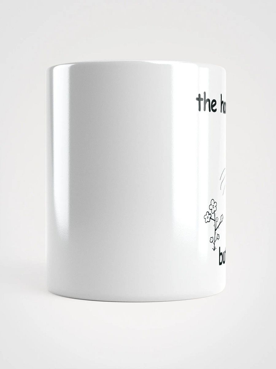 The Horrors Persist, But So Do I. White Glossy Mug product image (5)