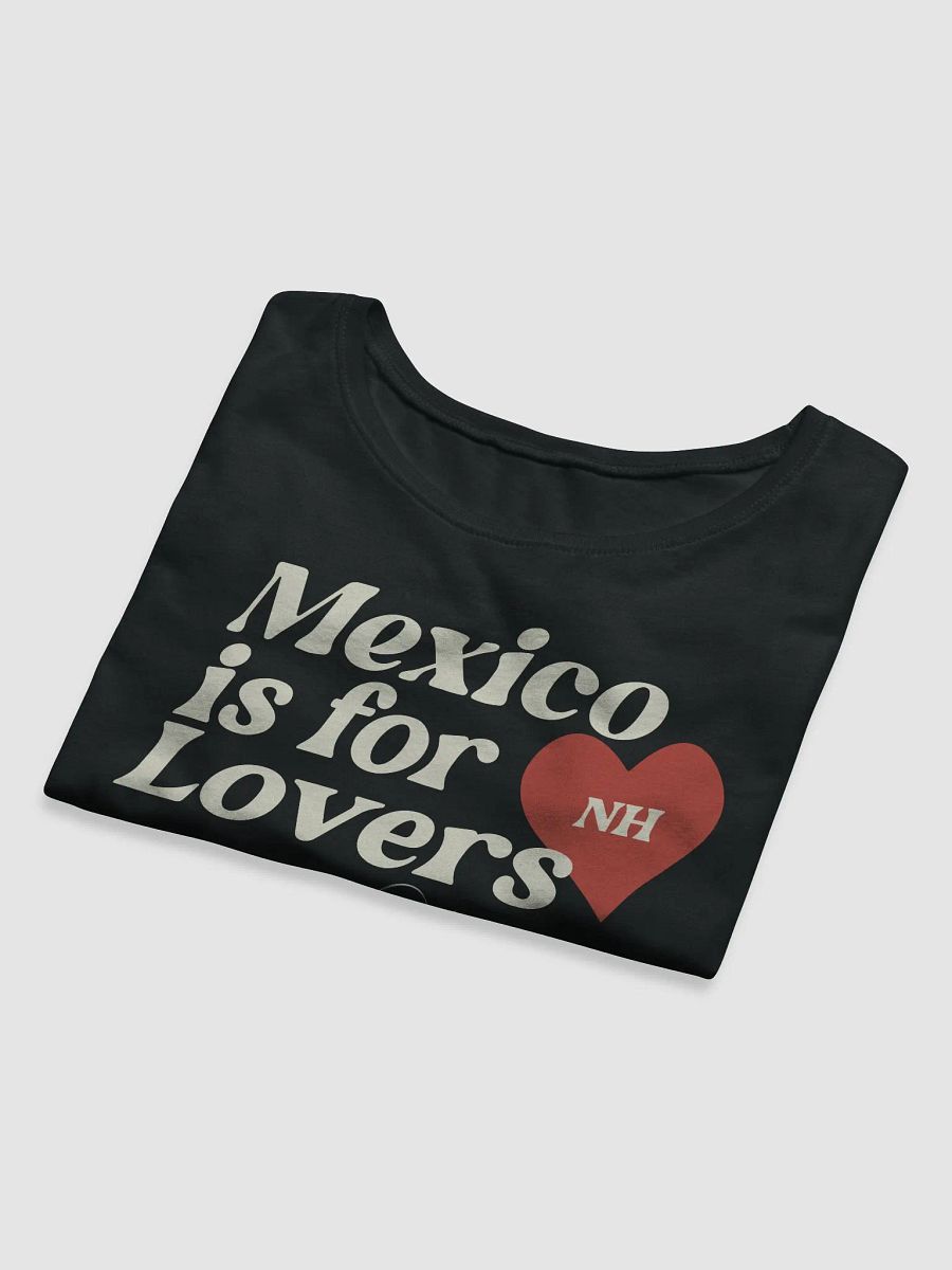 Mexico Is For Lovers Baby Tee Shirt product image (7)