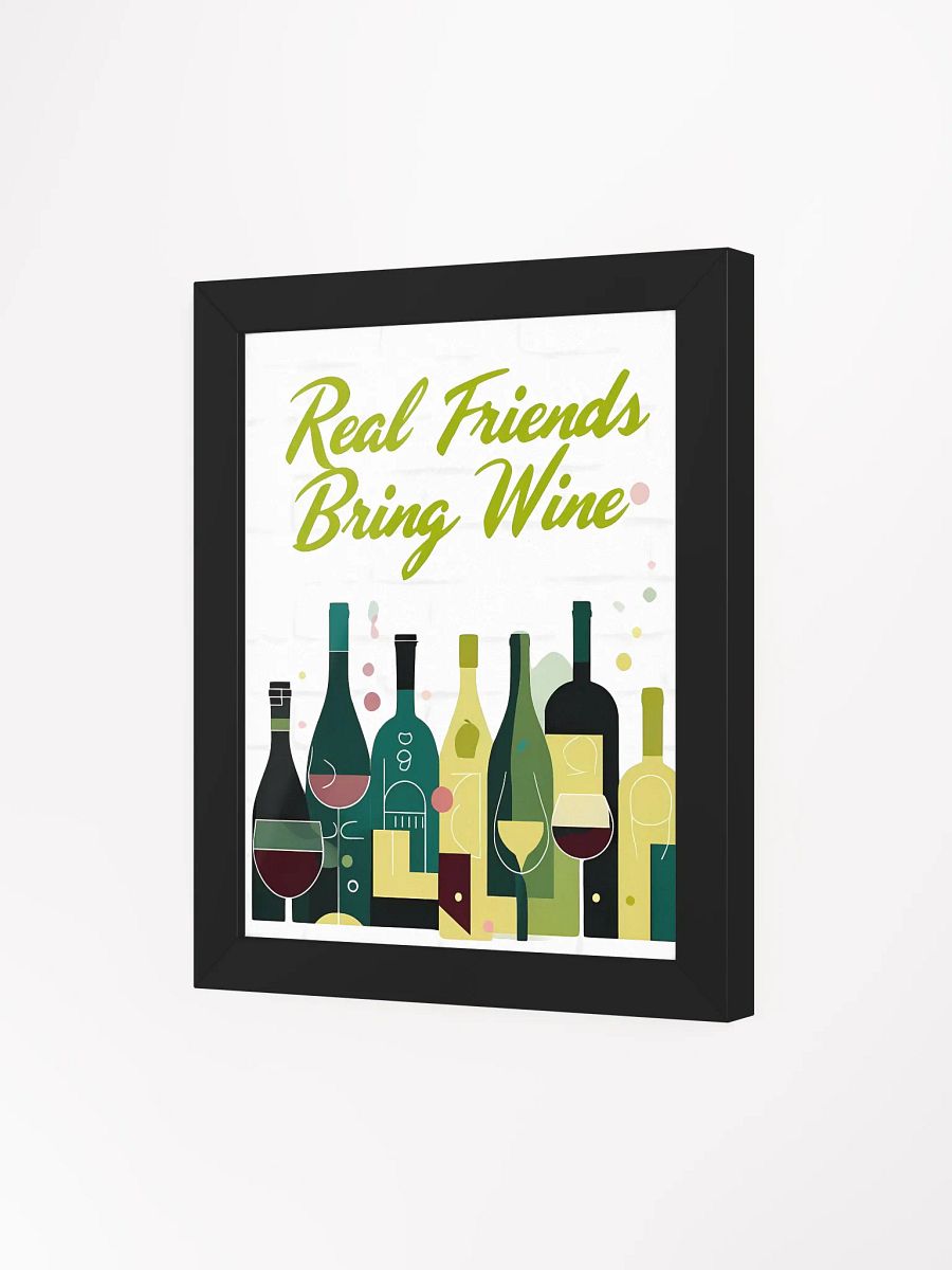 Real Friends Bring Wine Framed Poster product image (4)