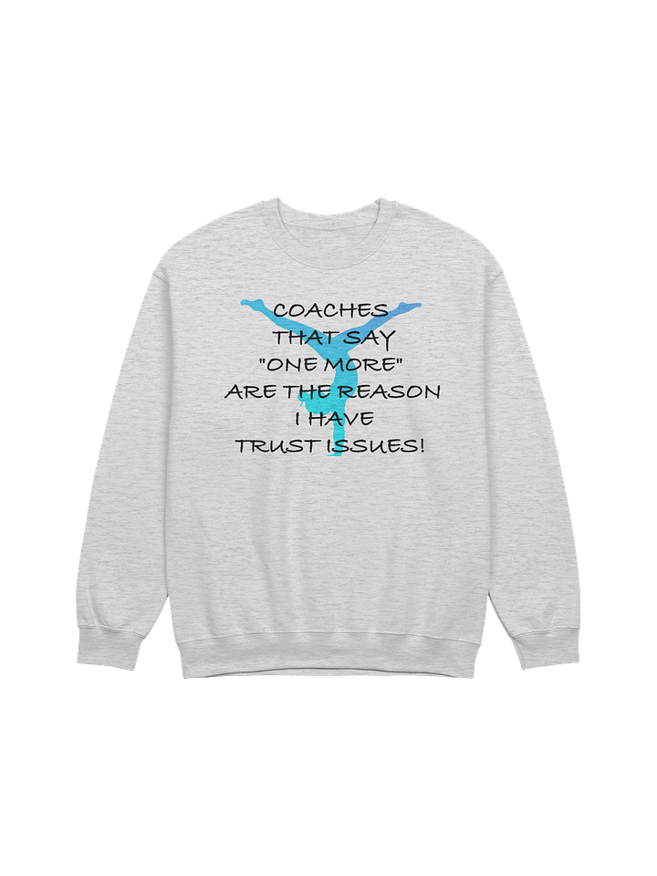 Gymnastics - One More Sweatshirt product image (1)
